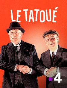 France 4 - Le tatoué