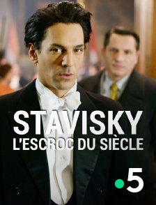 France 5 - Stavisky, l'escroc du siècle