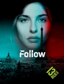 13EME RUE - Follow