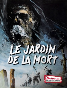 Drive-in Movie Channel - Le jardin de la mort