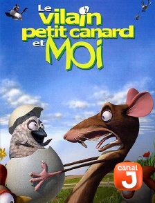 Canal J - Le vilain petit canard et moi