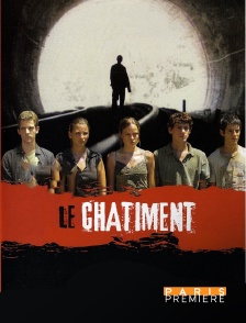 Paris Première - Le châtiment