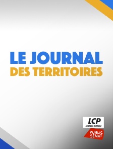 LCP Public Sénat - Le journal des territoires