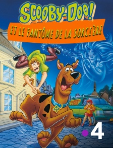 France 4 - Scooby-Doo et le fantôme de la sorcière