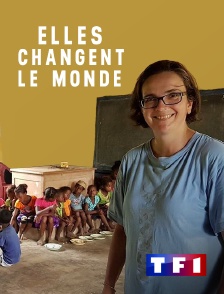 TF1 - Elles changent le monde