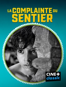 CINE+ Classic - La complainte du sentier