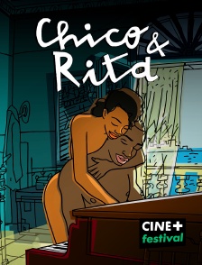 CINE+ Festival - Chico et Rita