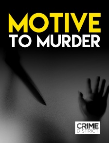 Crime District - Motive to Murder