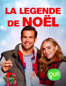 Gulli - La légende de Noël