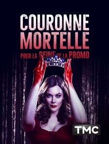 TMC - Couronne mortelle pour la reine de la promo