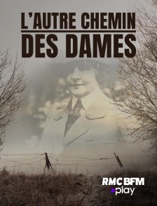 RMC BFM Play - L'autre chemin des Dames