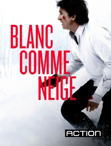 Action - Blanc comme neige