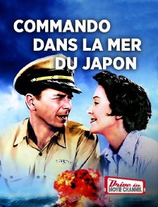 Drive-in Movie Channel - Commando dans la mer du Japon