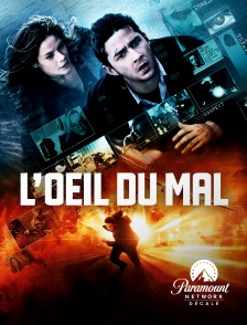 Paramount Network Décalé - L'oeil du mal