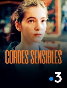 France 3 - Cordes sensibles