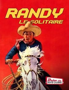 Drive-in Movie Channel - Randy le Solitaire