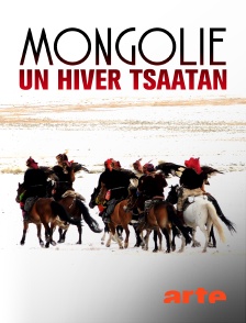 Arte - Mongolie, un hiver tsaatan