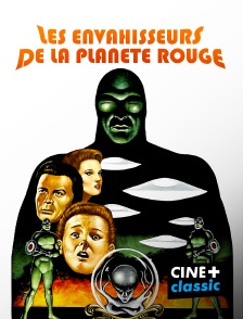 CINE+ Classic - Les Envahisseurs de la planète rouge