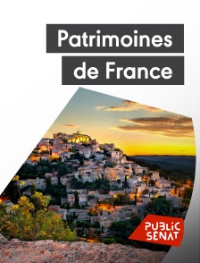 Public Sénat - Patrimoines de France