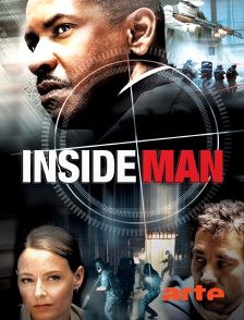 Arte - Inside Man, l'homme de l'intérieur