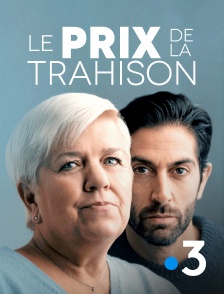 France 3 - Le prix de la trahison