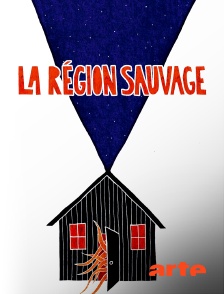 Arte - La région sauvage