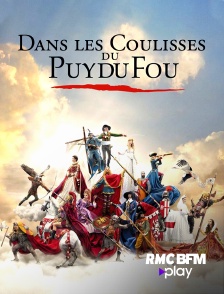 RMC BFM Play - Dans les coulisses du Puy du Fou