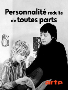 Arte - Personnalité réduite de toutes parts