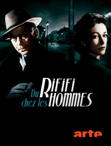 Arte - Du rififi chez les hommes