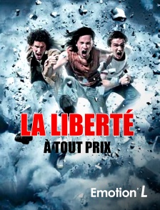 Emotion'L - La liberté à tout prix