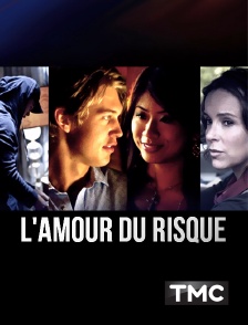 TMC - L'amour du risque