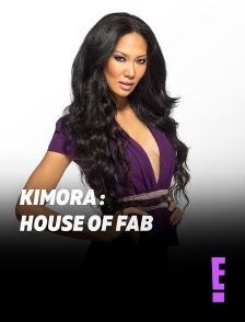 E! - Kimora : House of Fab