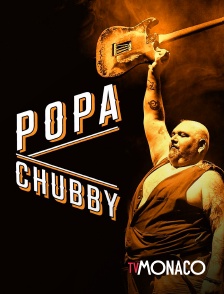 TV Monaco - Popa Chubby