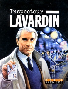 Paris Première - L'inspecteur Lavardin