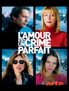 Arte - L'amour est un crime parfait