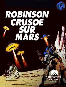 Paramount Network Décalé - Robinson Crusoé sur Mars