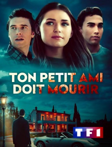 TF1 - Ton petit ami doit mourir