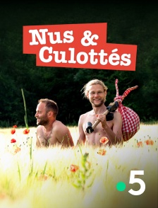 France 5 - Nus et culottés en replay