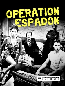 Action - Opération Espadon