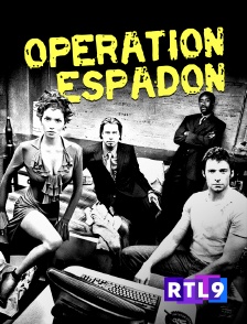 RTL 9 - Opération Espadon