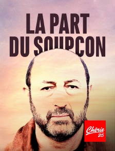 Chérie 25 - La part du soupçon