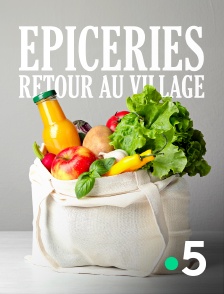 France 5 - Epiceries : retour au village