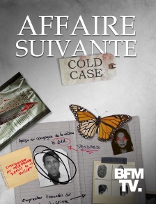 BFMTV - Affaire suivante, Cold case en replay