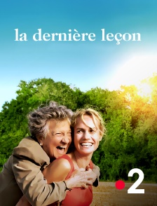 France 2 - La dernière leçon