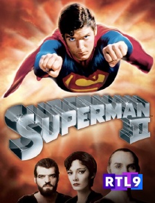 RTL 9 - Superman II : l'aventure continue