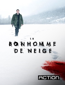 Action - Le bonhomme de neige