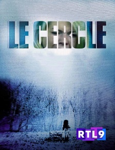 RTL 9 - Le cercle