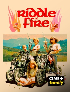 CINE+ Family - Riddle of Fire