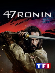 TF1 - 47 Ronin