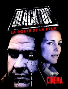 Molotov Channels Cinéma - Blacktop : La route de la peur